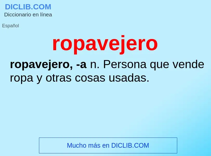 ¿Qué es ropavejero? - significado y definición