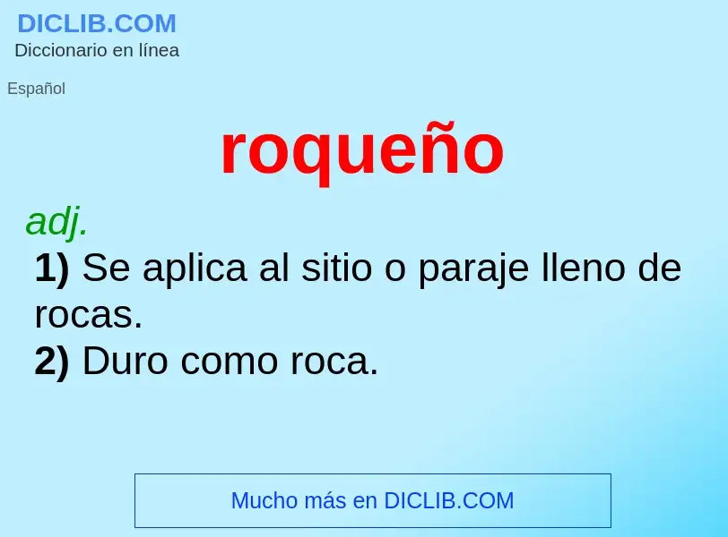 ¿Qué es roqueño? - significado y definición