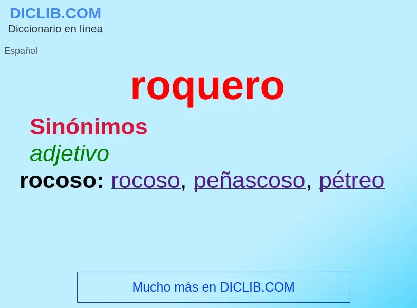 O que é roquero - definição, significado, conceito