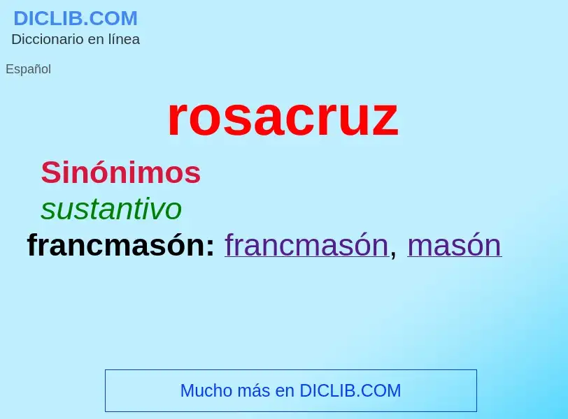 What is rosacruz - meaning and definition