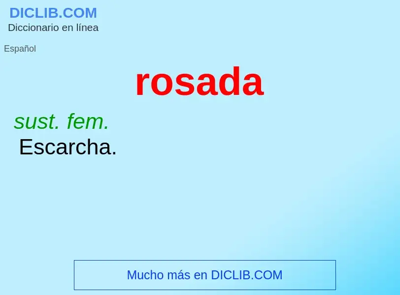 ¿Qué es rosada? - significado y definición