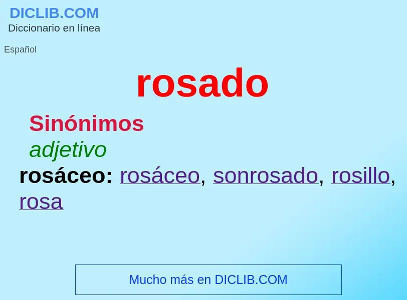 What is rosado - meaning and definition