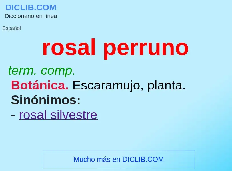 O que é rosal perruno - definição, significado, conceito