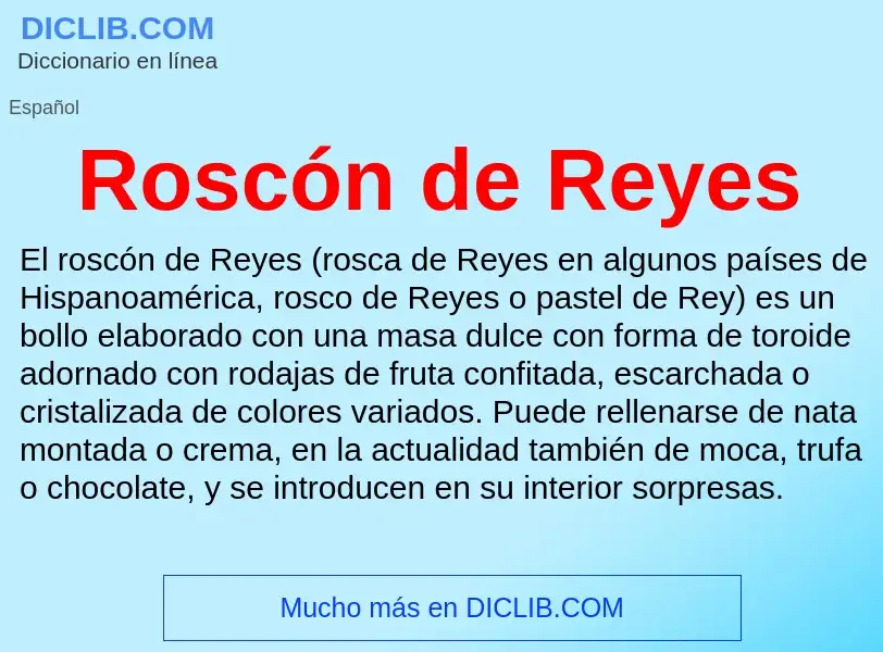 Che cos'è Roscón de Reyes - definizione