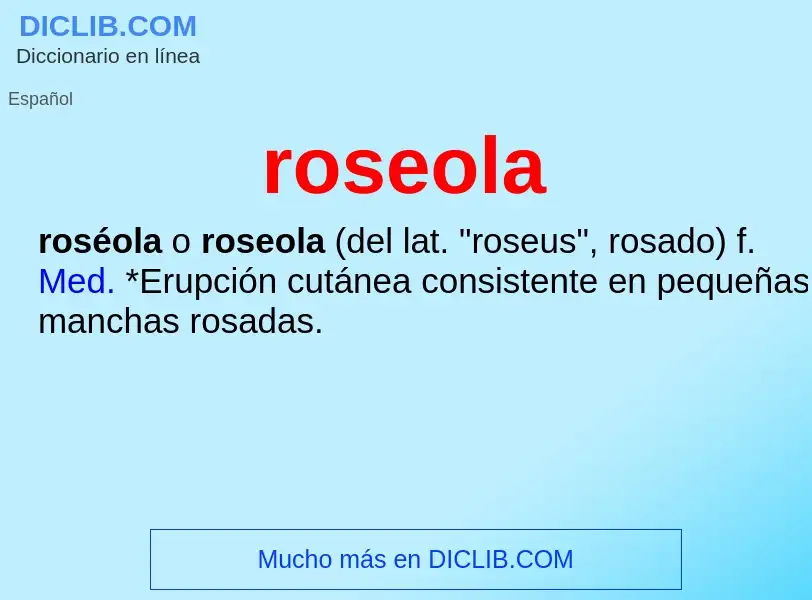 Wat is roseola - definition