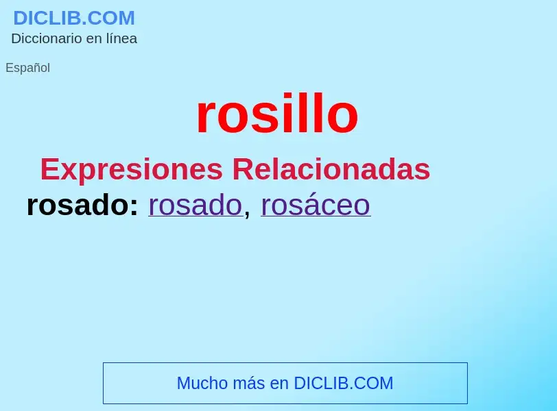 ¿Qué es rosillo? - significado y definición