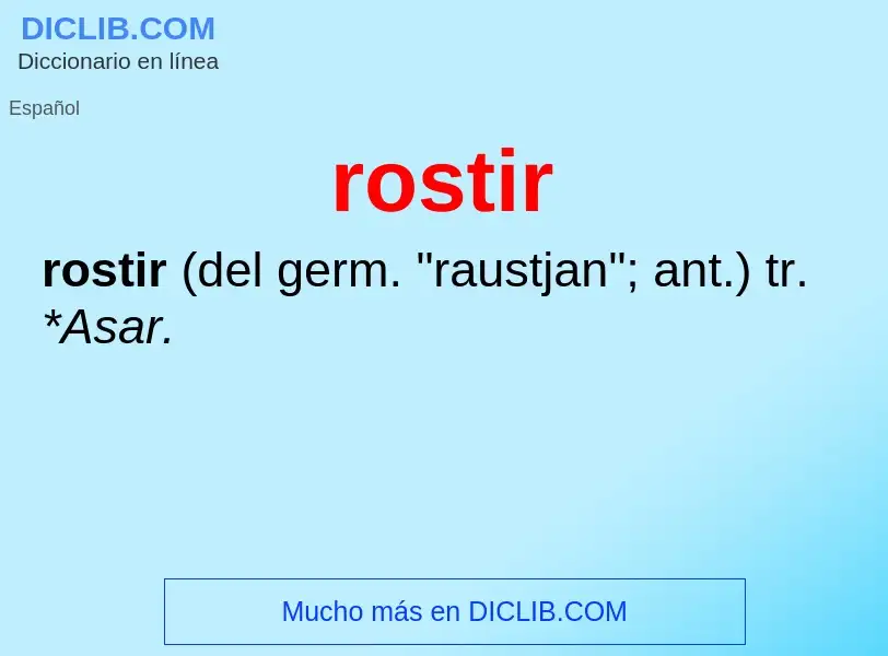 Wat is rostir - definition