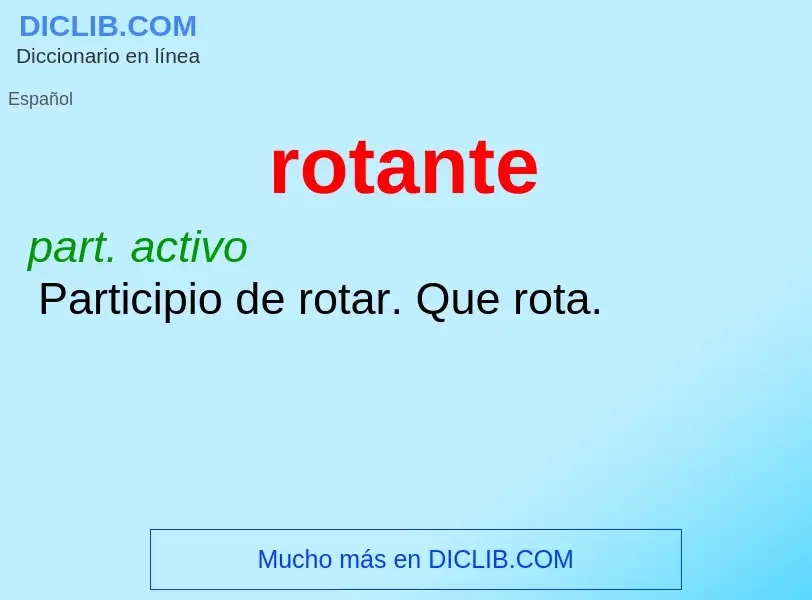 Wat is rotante - definition