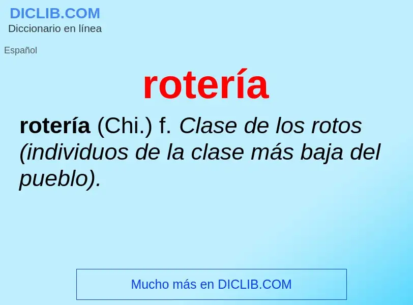 Wat is rotería - definition