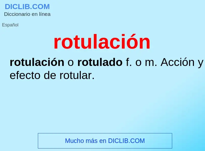 Wat is rotulación - definition