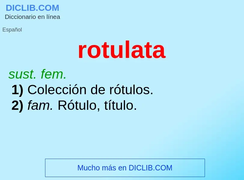 Wat is rotulata - definition