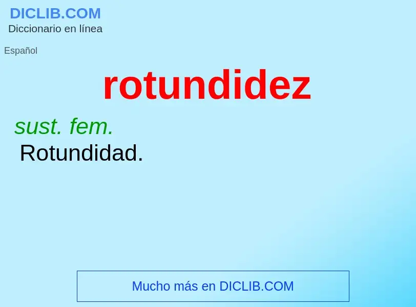 Wat is rotundidez - definition