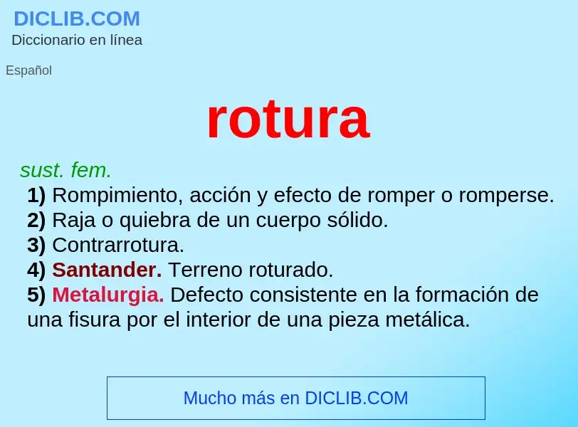 Was ist rotura - Definition