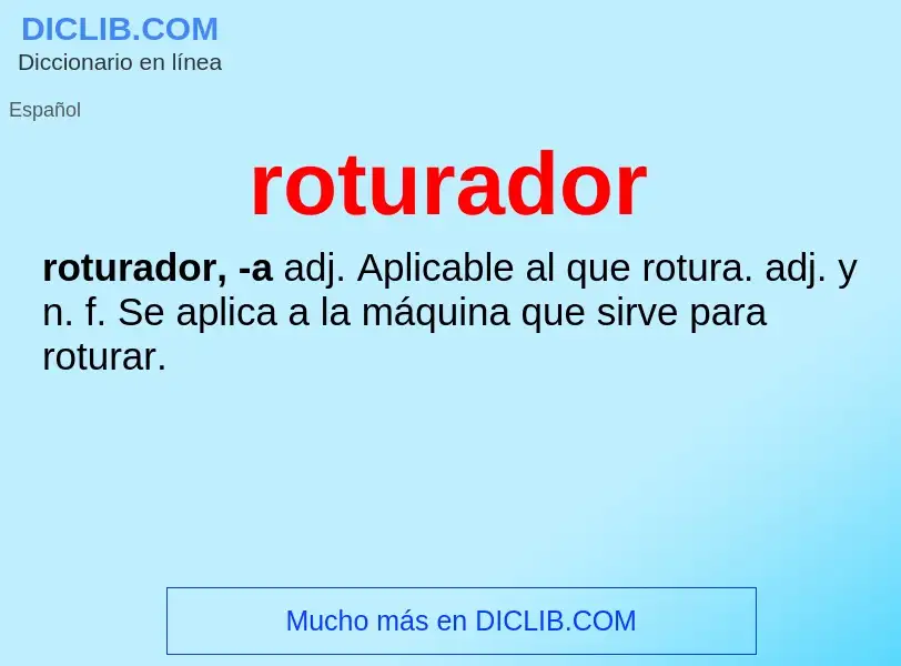 Wat is roturador - definition