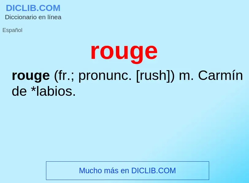 Wat is rouge - definition