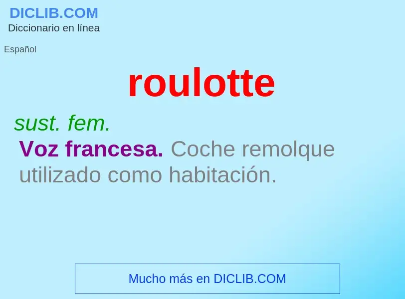 Wat is roulotte - definition