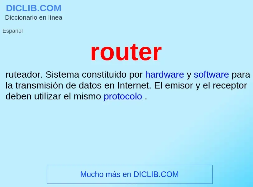 What is router - meaning and definition