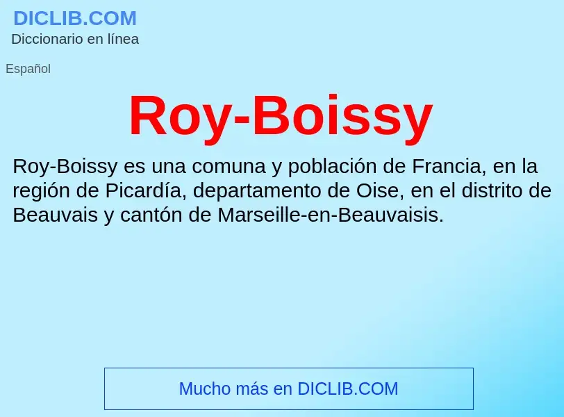 Che cos'è Roy-Boissy - definizione