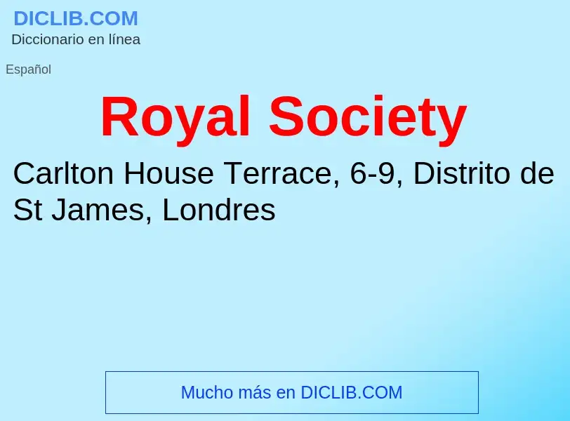 ¿Qué es Royal Society? - significado y definición