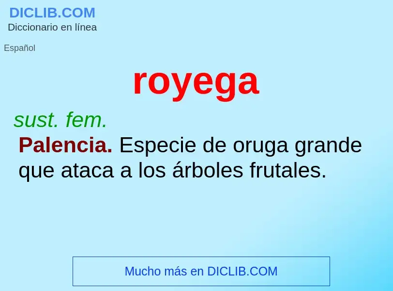 Wat is royega - definition