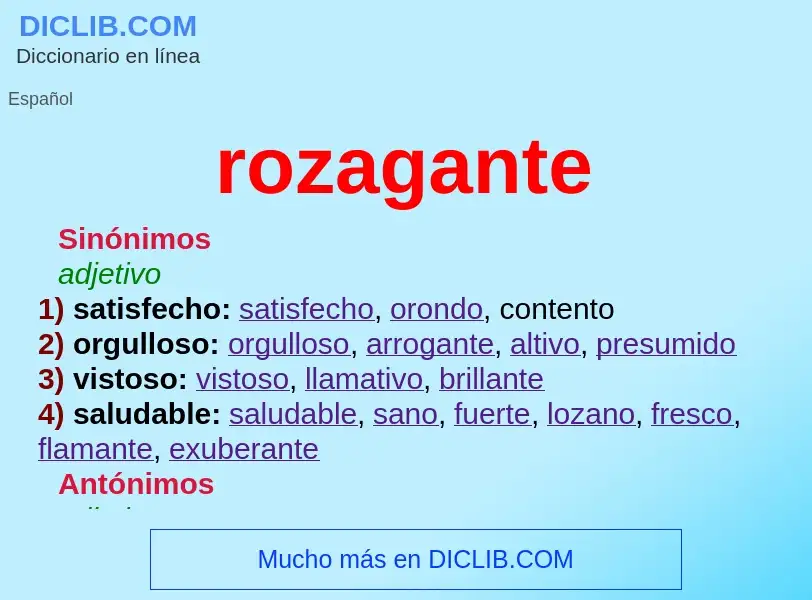 Wat is rozagante - definition