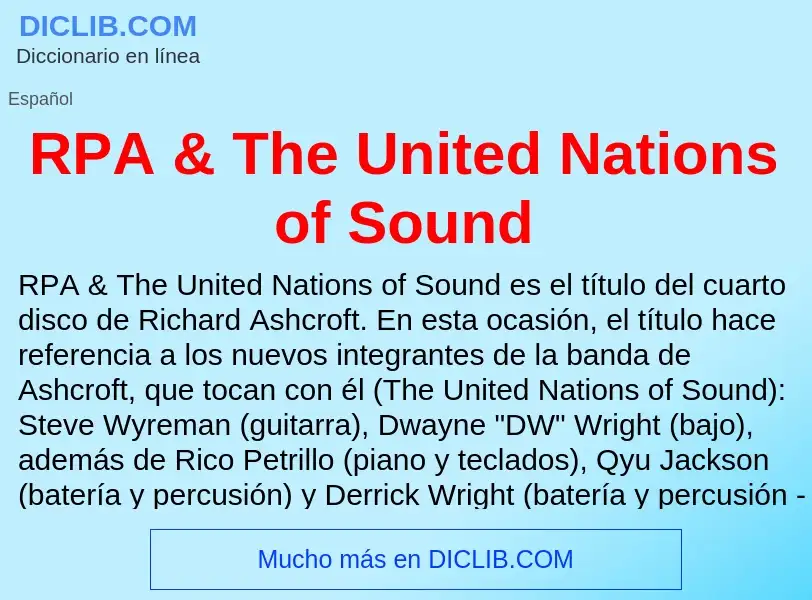 ¿Qué es RPA & The United Nations of Sound? - significado y definición