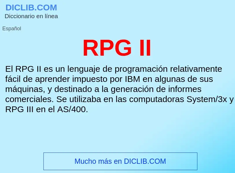 ¿Qué es RPG II? - significado y definición