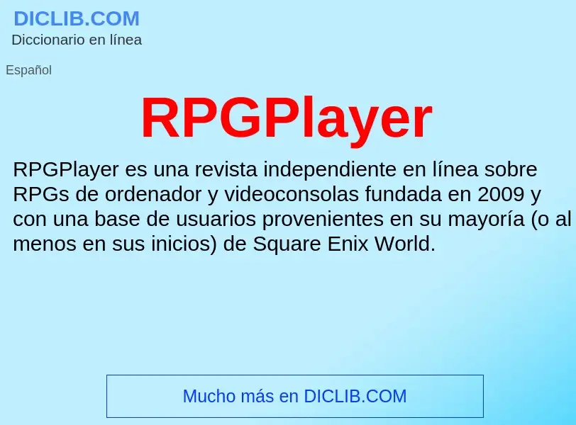 ¿Qué es RPGPlayer? - significado y definición