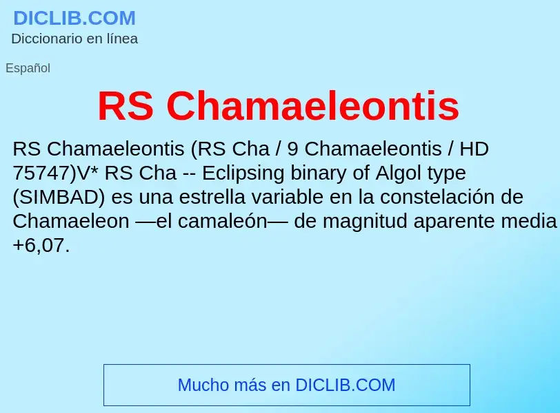 ¿Qué es RS Chamaeleontis? - significado y definición