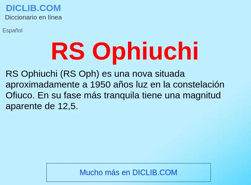 ¿Qué es RS Ophiuchi? - significado y definición