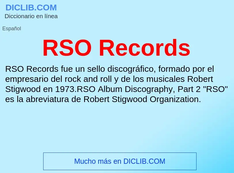 Wat is RSO Records - definition