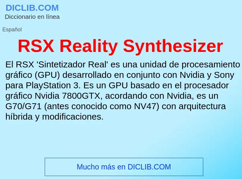 Wat is RSX Reality Synthesizer - definition