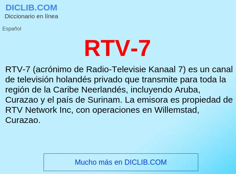 Wat is RTV-7 - definition