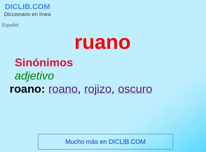 ¿Qué es ruano? - significado y definición