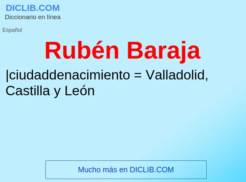 ¿Qué es Rubén Baraja? - significado y definición