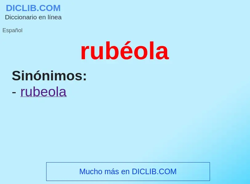 Wat is rubéola - definition