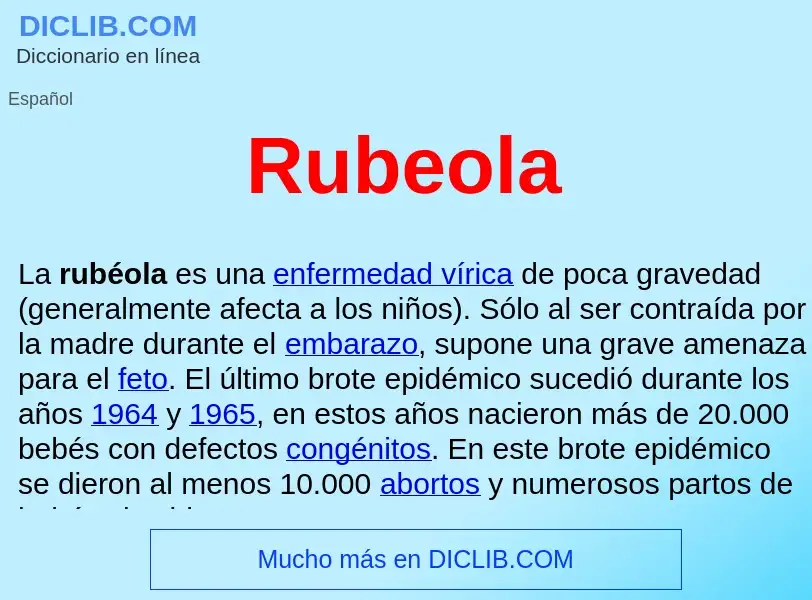 Wat is Rubeola  - definition