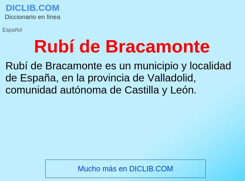 Wat is Rubí de Bracamonte - definition