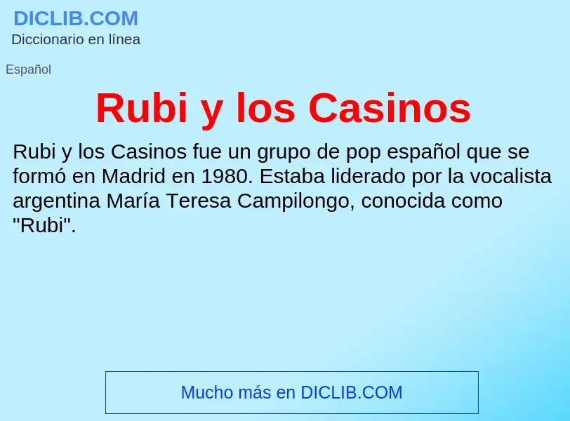 ¿Qué es Rubi y los Casinos? - significado y definición