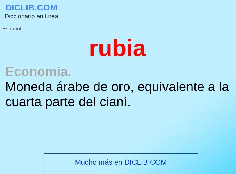 Wat is rubia - definition