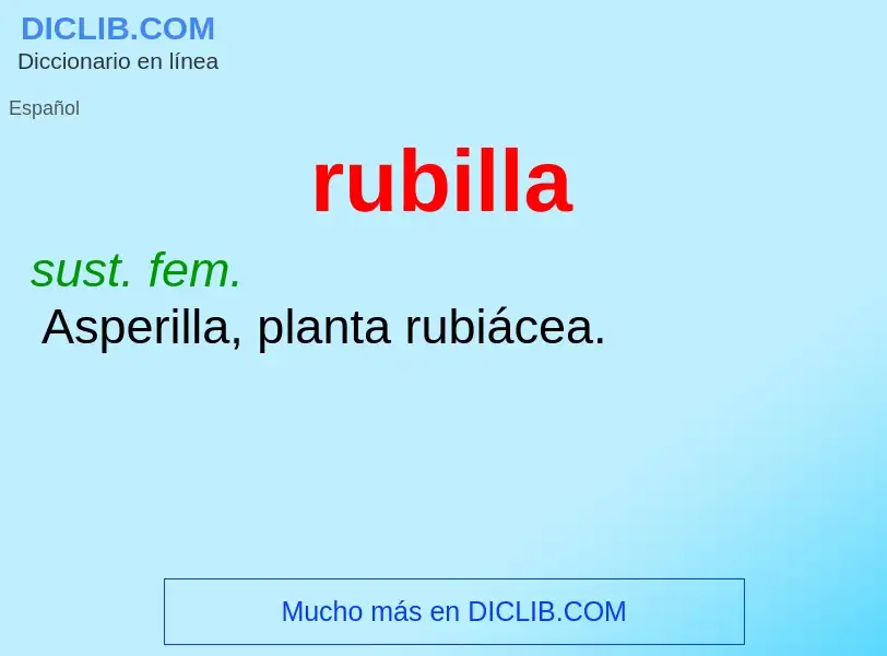 Wat is rubilla - definition