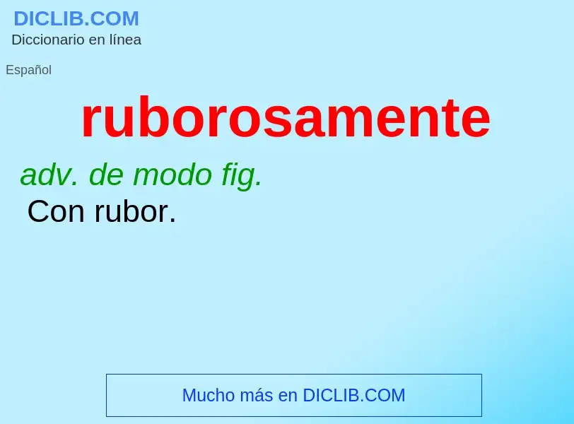 ¿Qué es ruborosamente? - significado y definición