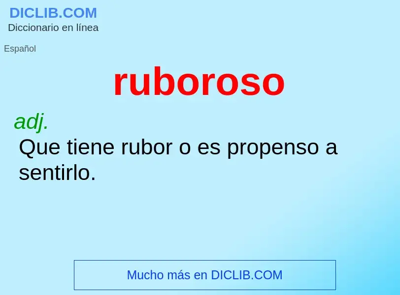 O que é ruboroso - definição, significado, conceito