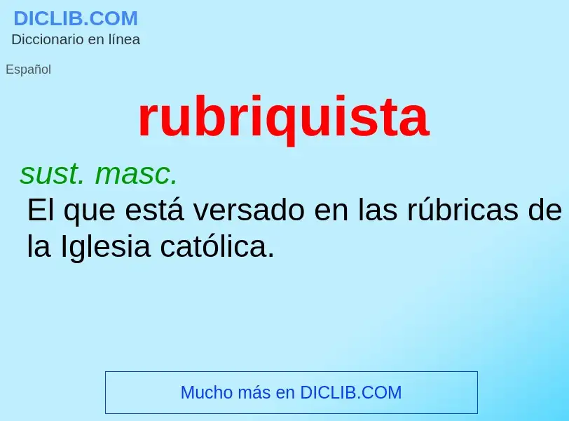 Wat is rubriquista - definition