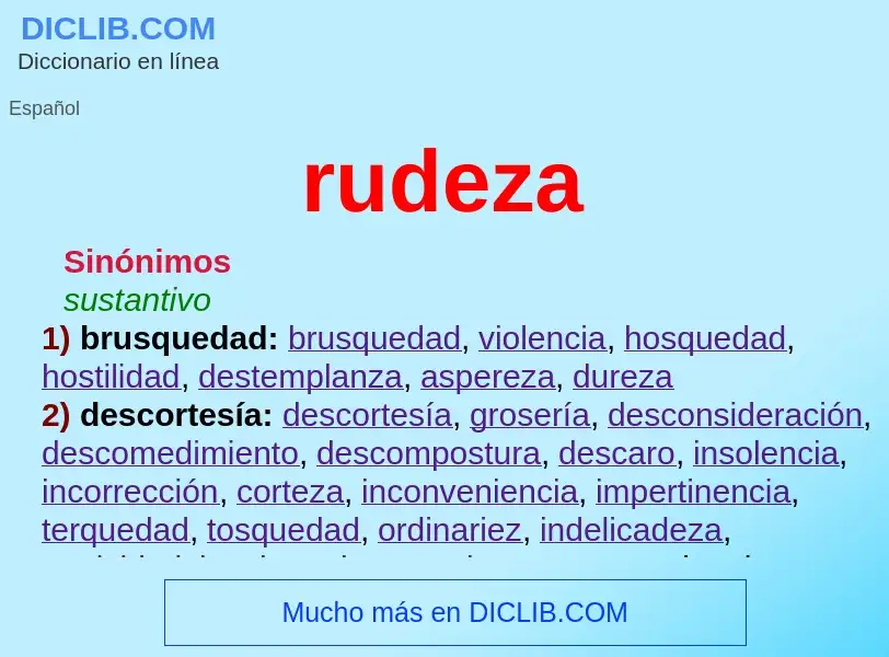 Was ist rudeza - Definition