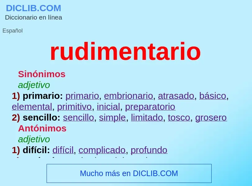 What is rudimentario - definition