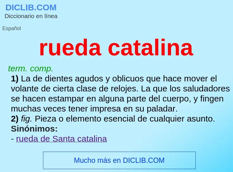 ¿Qué es rueda catalina? - significado y definición