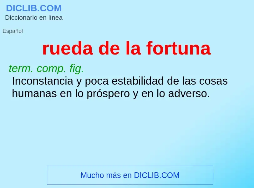 Wat is rueda de la fortuna - definition