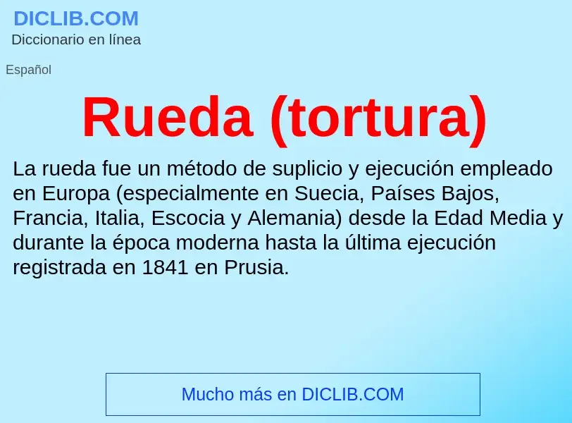 Wat is Rueda (tortura) - definition