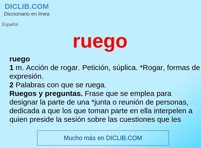 O que é ruego - definição, significado, conceito